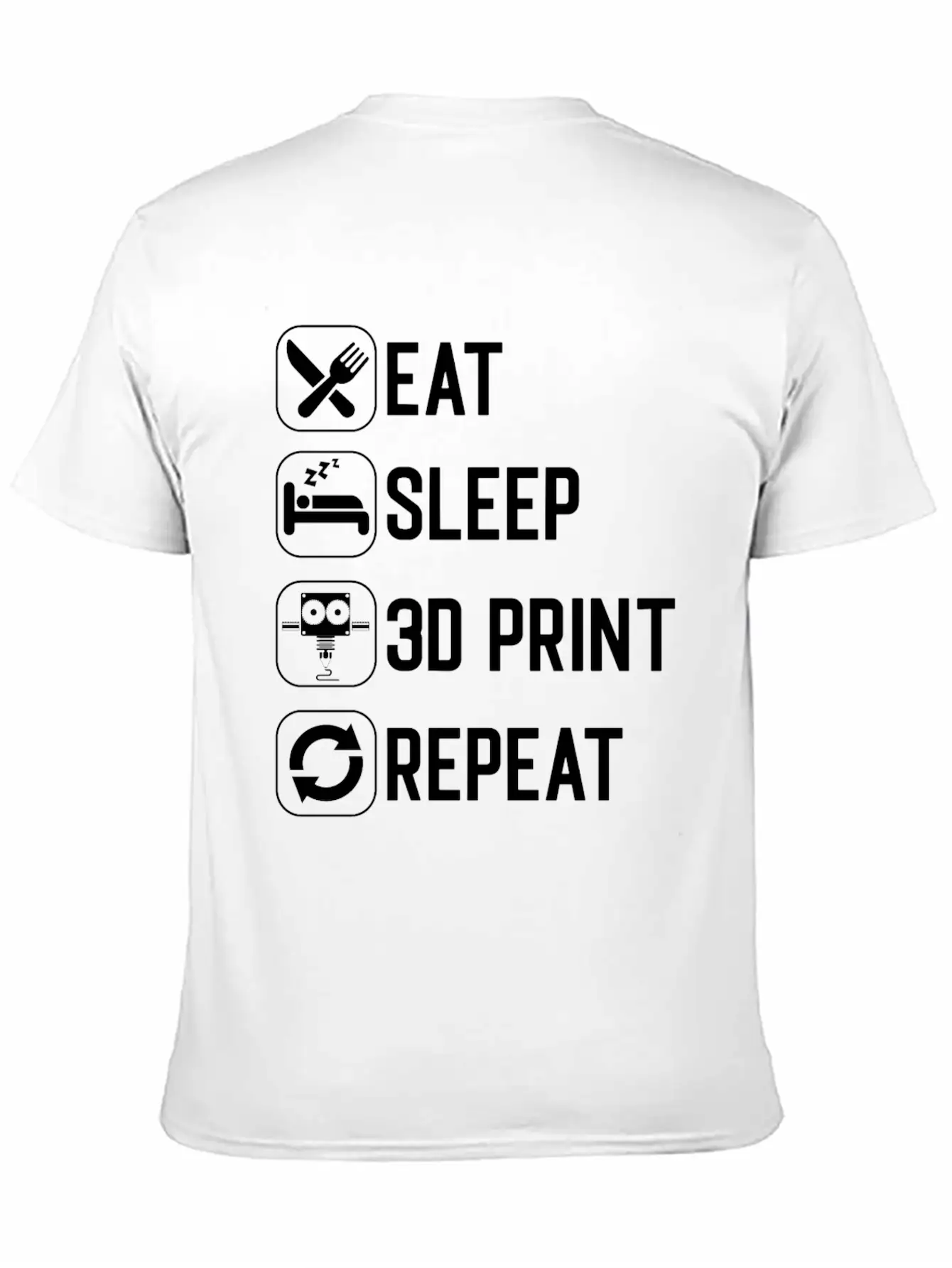 Eat Sleep 3D Print Repeat Classic Cotton Tee – Unisex Comfort For Any Season