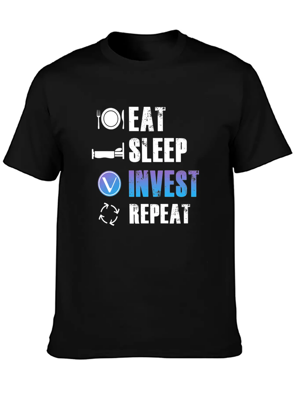 Eat Sleep Invest Repeat Vechain VET Blockchain Relaxed Everyday Tee – Lightweight And Durable Cotton