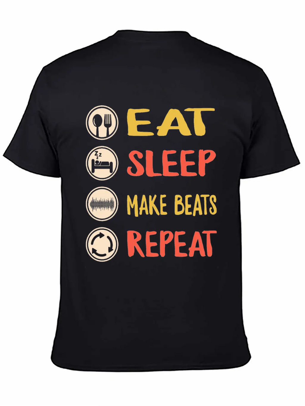 Eat Sleep Make Beats Repeat, DJ Music Shirt, Breathable Graphic T-Shirt – Perfect For Casual Days