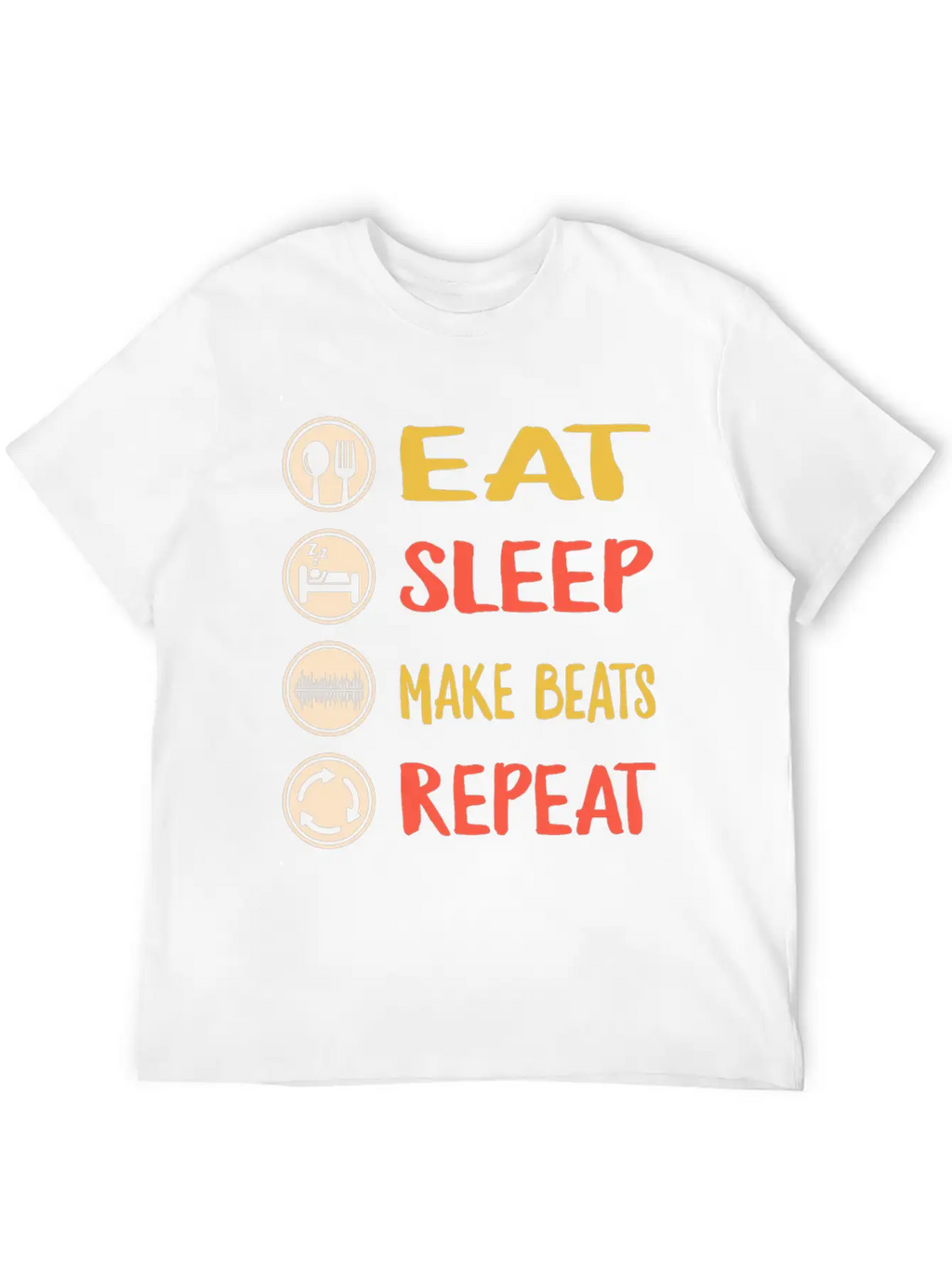 Eat Sleep Make Beats Repeat, DJ Music Shirt, Breathable Graphic T-Shirt – Perfect For Casual Days