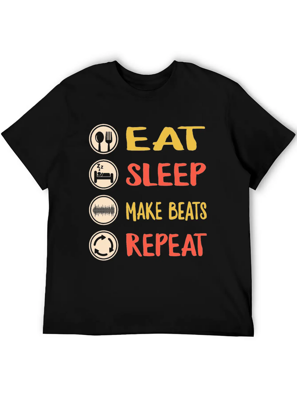 Eat Sleep Make Beats Repeat, DJ Music Shirt, Breathable Graphic T-Shirt – Perfect For Casual Days