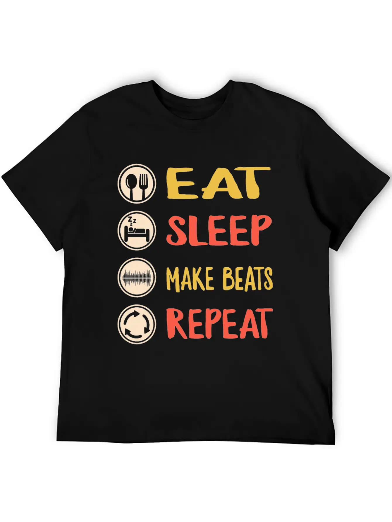 Eat Sleep Make Beats Repeat, DJ Music Shirt, Breathable Graphic T-Shirt – Perfect For Casual Days