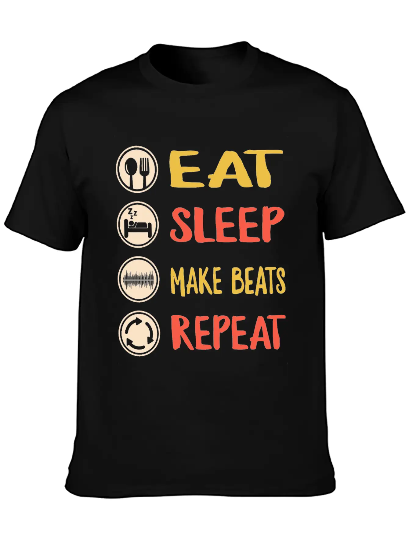 Eat Sleep Make Beats Repeat, DJ Music Shirt, Breathable Graphic T-Shirt – Perfect For Casual Days