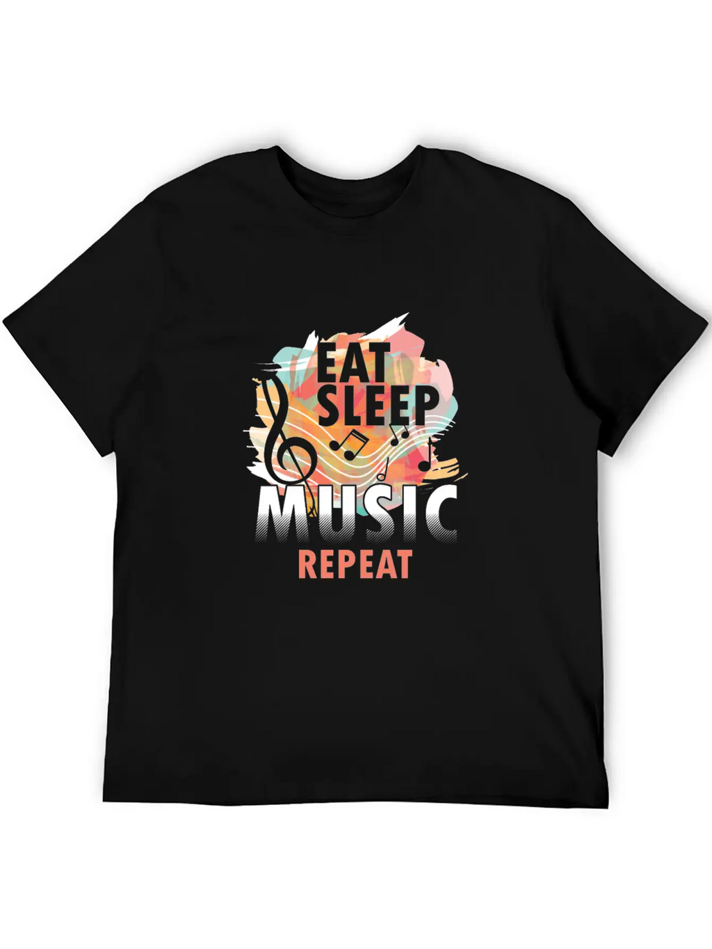 Eat Sleep Music Repeat Musical Melody Acapella Stylish Everyday T-Shirt – Unisex Basic Cotton Tee