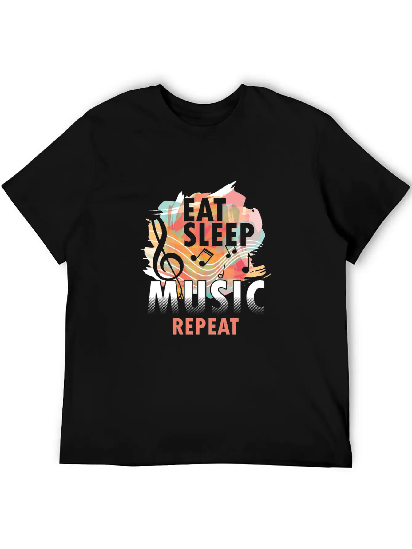 Eat Sleep Music Repeat Musical Melody Acapella Stylish Everyday T-Shirt – Unisex Basic Cotton Tee