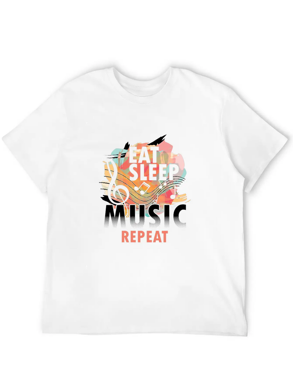 Eat Sleep Music Repeat Musical Melody Acapella Stylish Everyday T-Shirt – Unisex Basic Cotton Tee