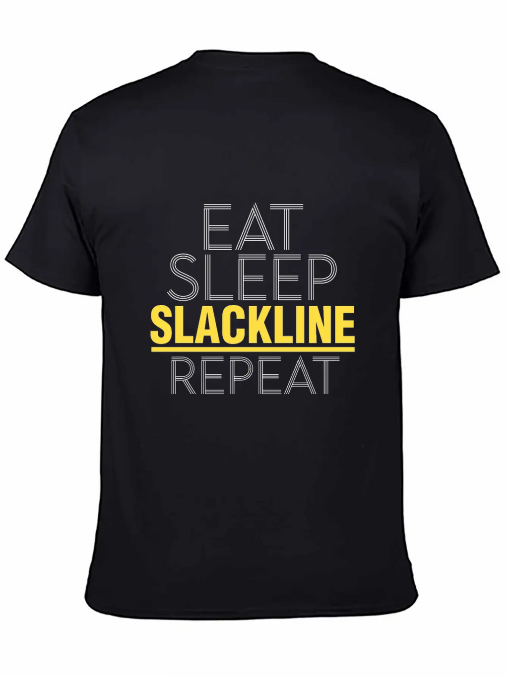 Eat Sleep Slackline Repeat Rope Balancing Outdoor Basic Graphic T-Shirt – Daily Comfort In Soft Cotton