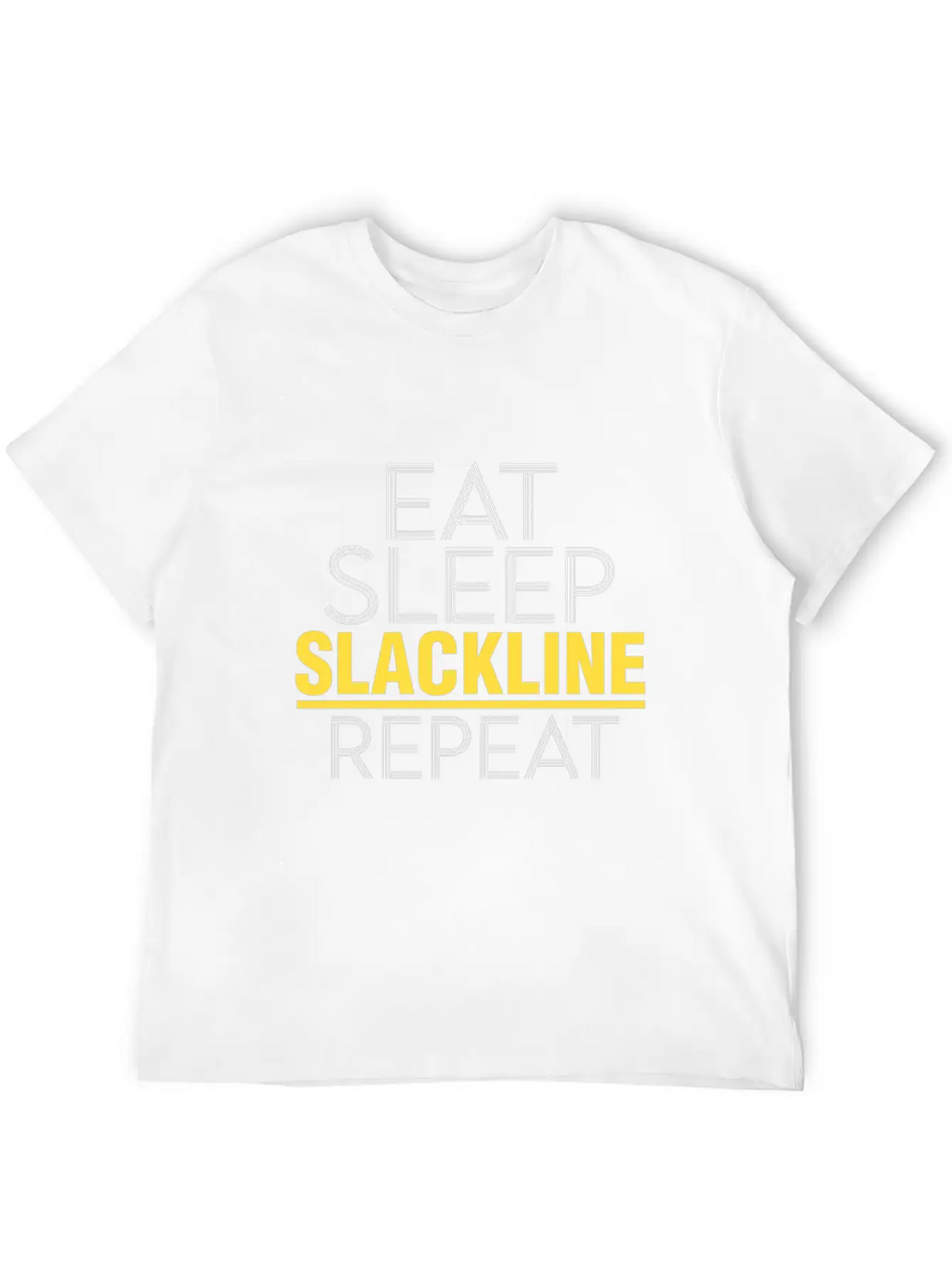 Eat Sleep Slackline Repeat Rope Balancing Outdoor Basic Graphic T-Shirt – Daily Comfort In Soft Cotton