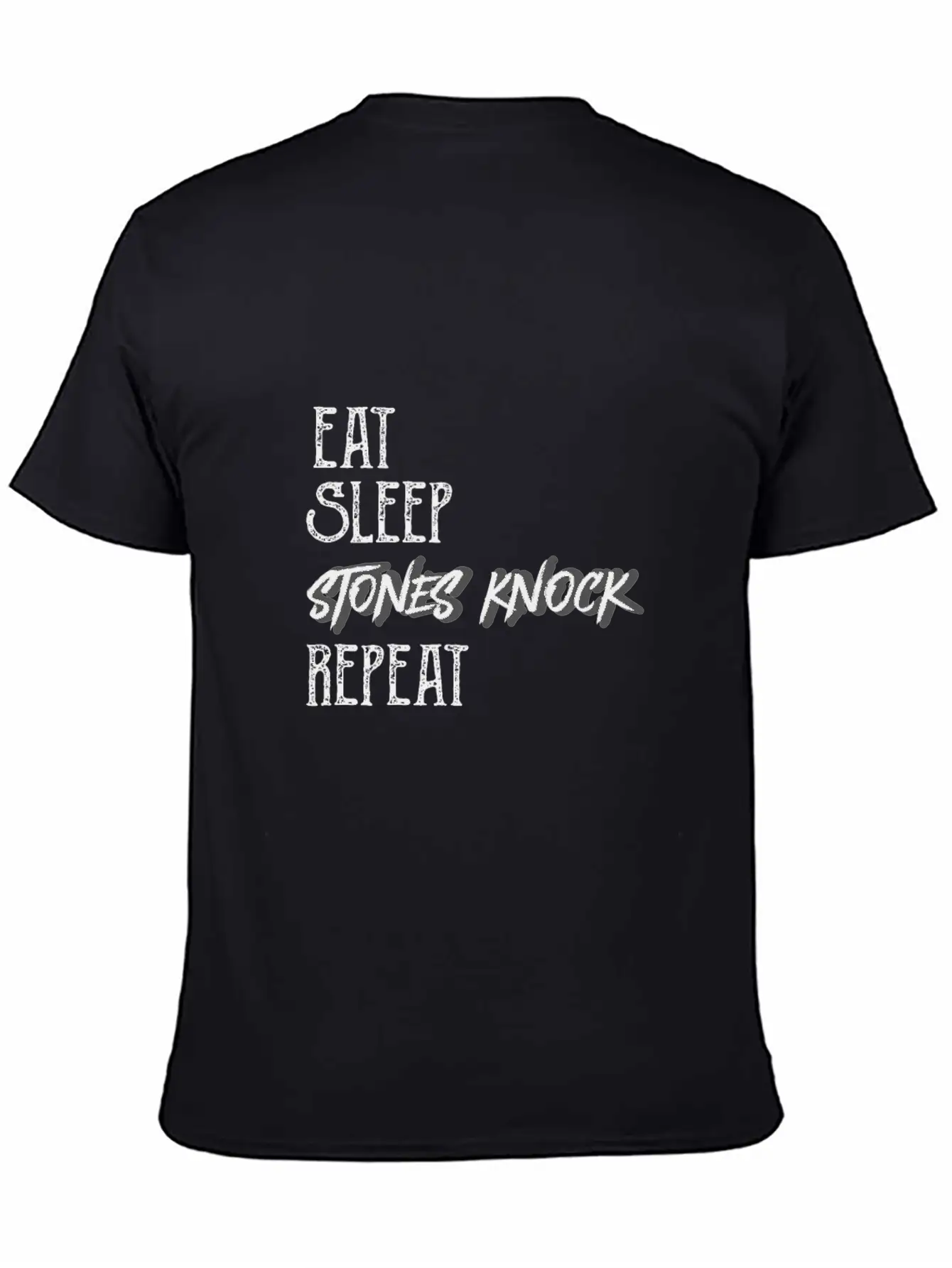 Eat Sleep Stones Knock Repeat Basic Graphic T-Shirt – Daily Comfort In Soft Cotton