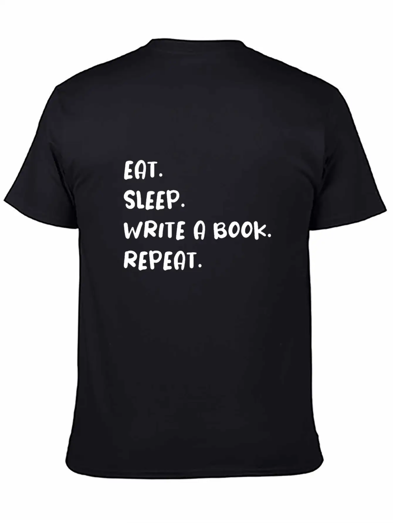 Eat Sleep Write A Book Repeat Timeless Short Sleeve Tee – Comfy And Minimalist Design