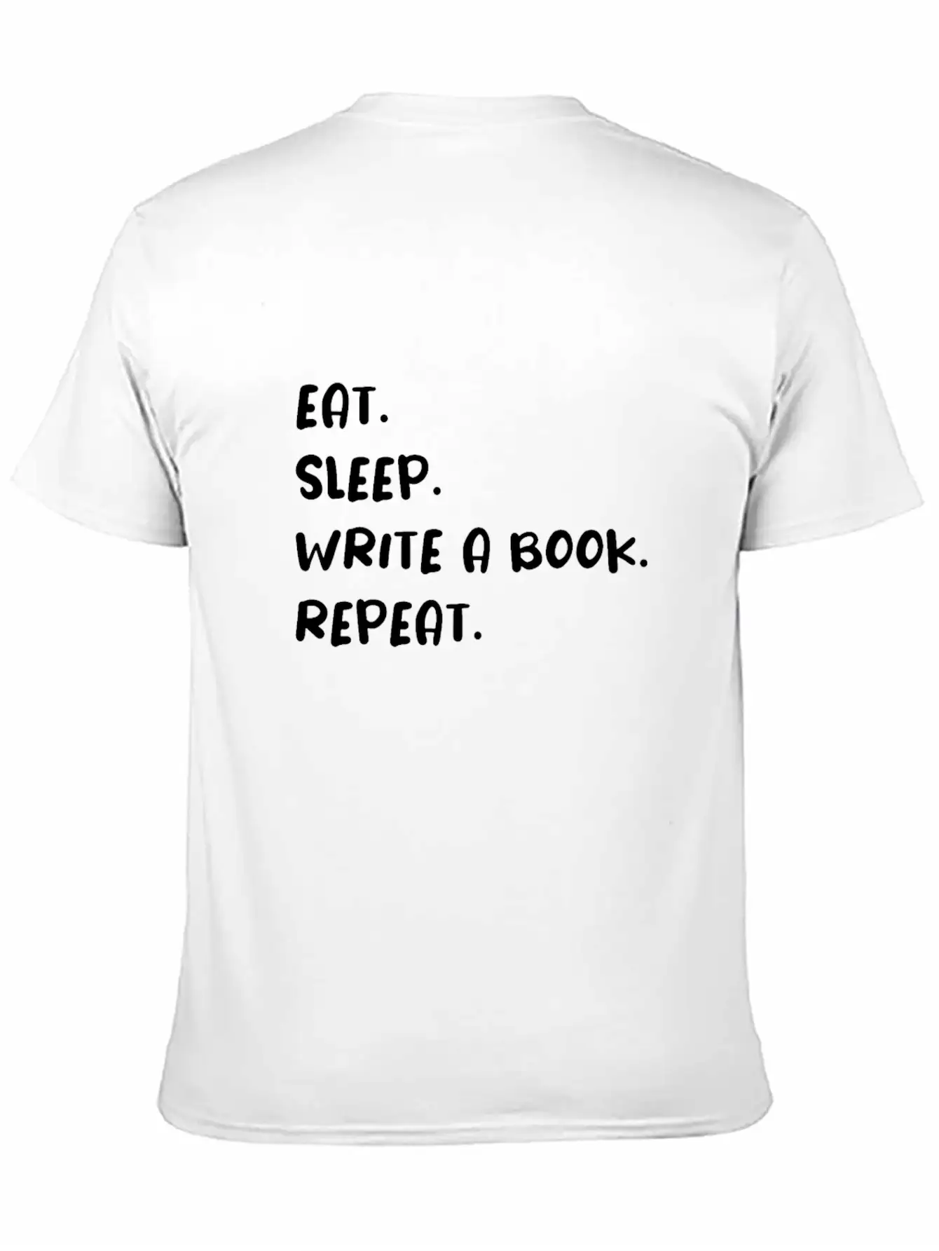 Eat Sleep Write A Book Repeat Timeless Short Sleeve Tee – Comfy And Minimalist Design