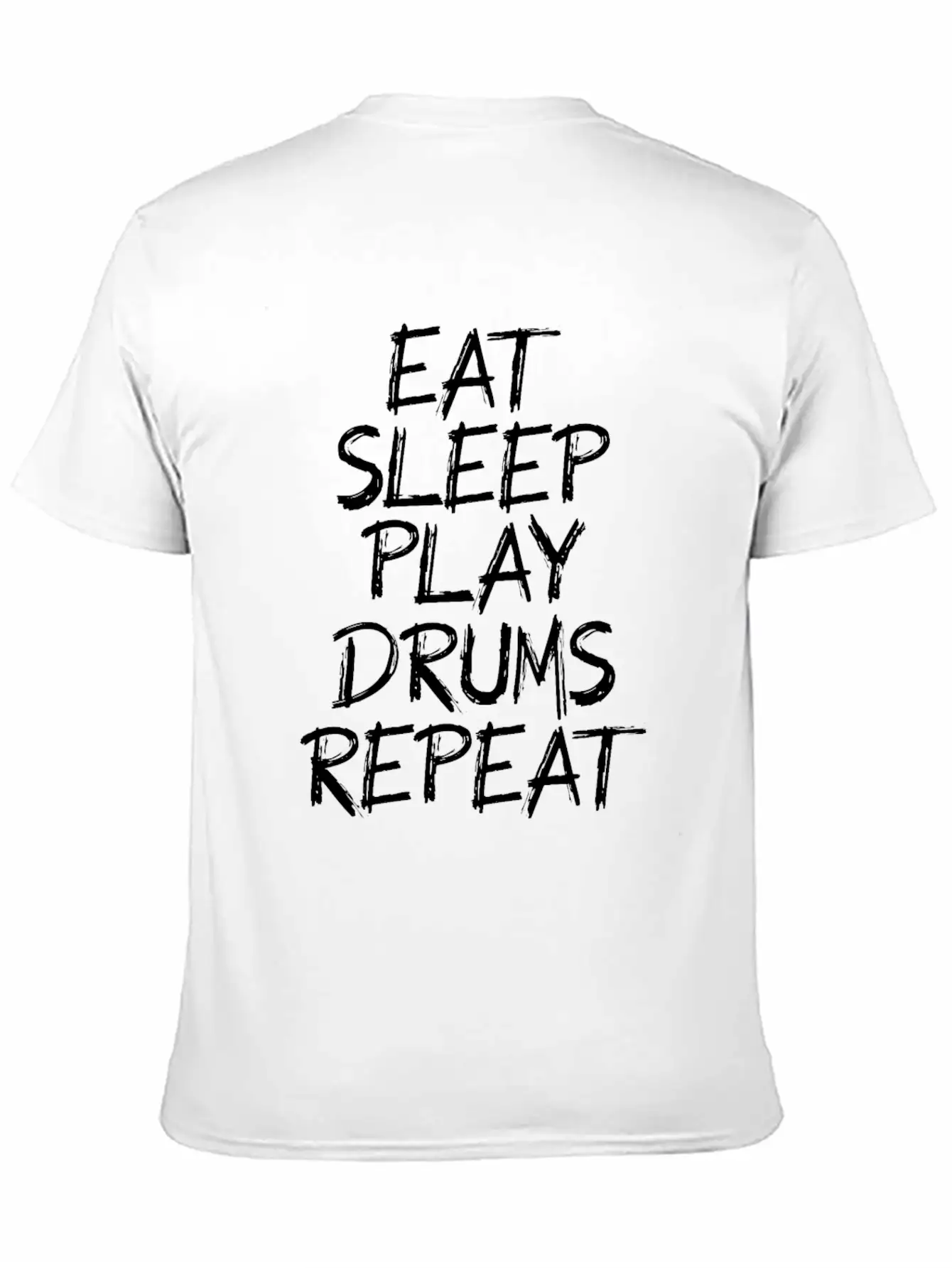 Eat Sleeps Play Drums Repeat Timeless Short Sleeve Tee – Comfy And Minimalist Design