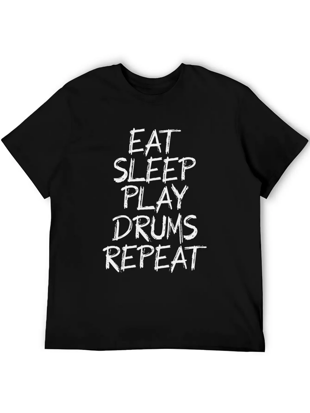 Eat Sleeps Play Drums Repeat Timeless Short Sleeve Tee – Comfy And Minimalist Design