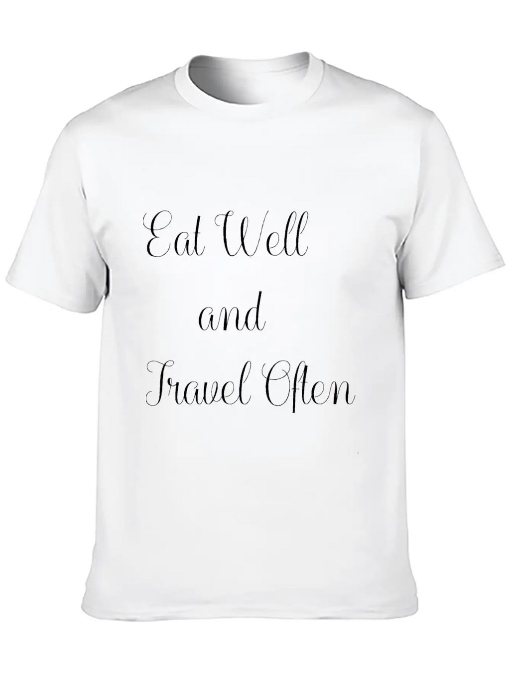 Eat Well Travel Often Breathable Soft Cotton T-Shirt – Timeless Casual Look