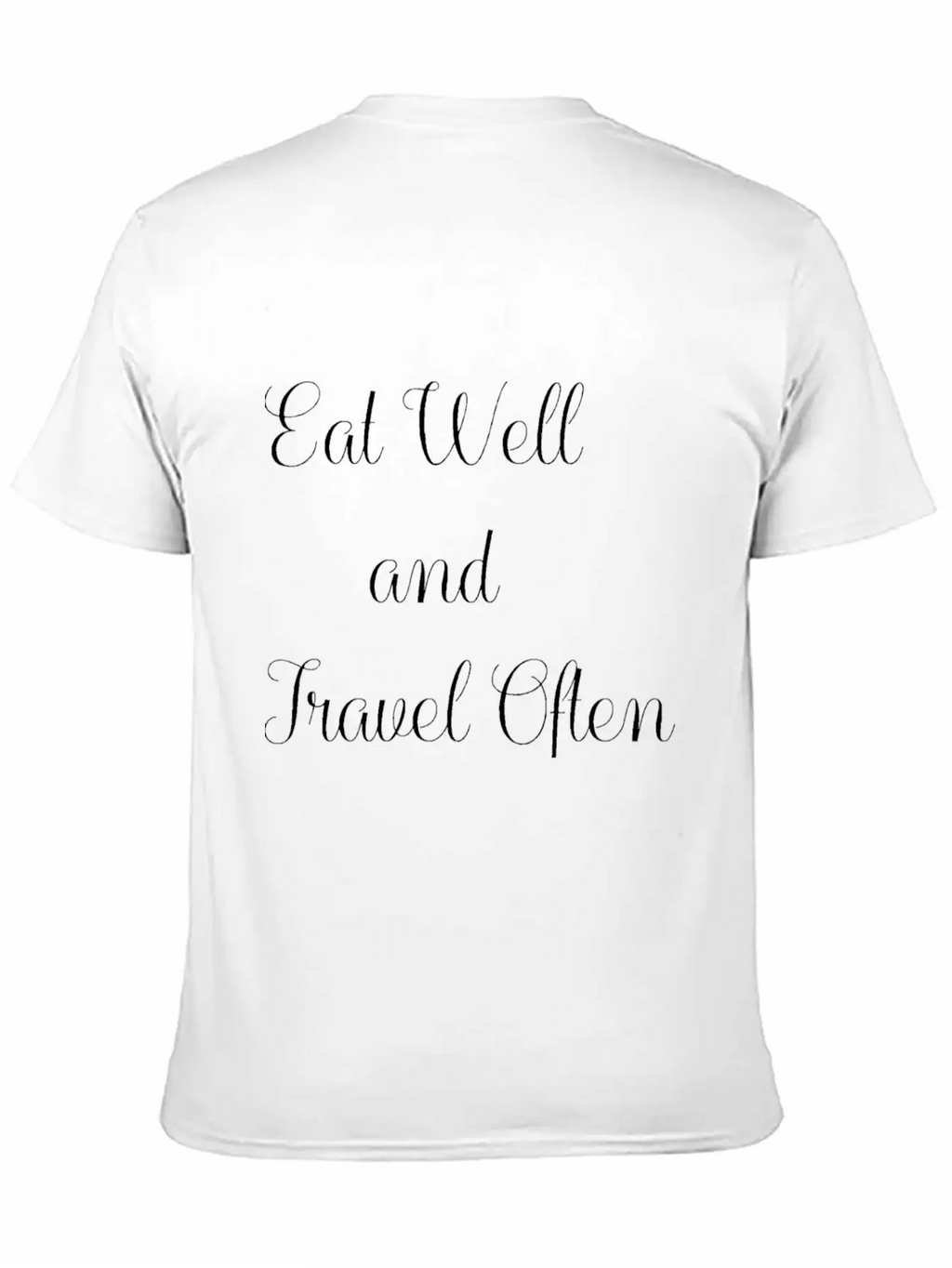 Eat Well Travel Often Breathable Soft Cotton T-Shirt – Timeless Casual Look