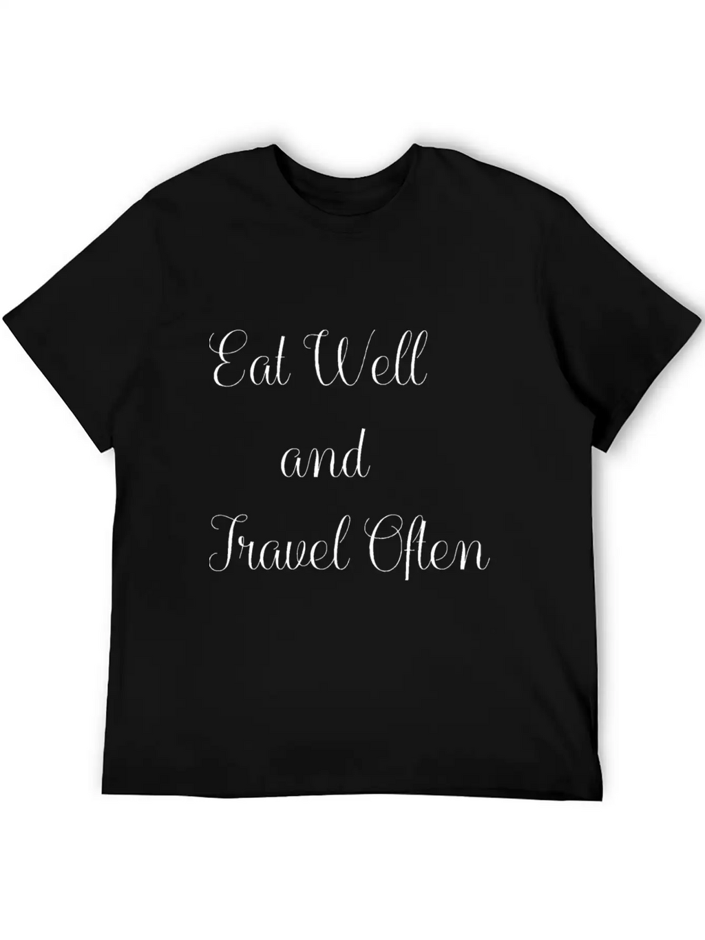 Eat Well Travel Often Breathable Soft Cotton T-Shirt – Timeless Casual Look