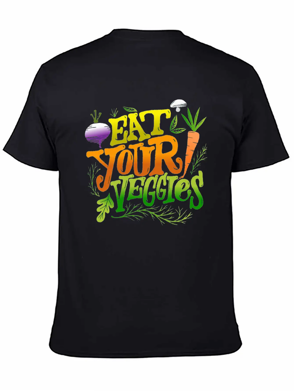 Eat Your Veggies Lettering Essential Cotton Tee For Daily Outfits – Unisex Style