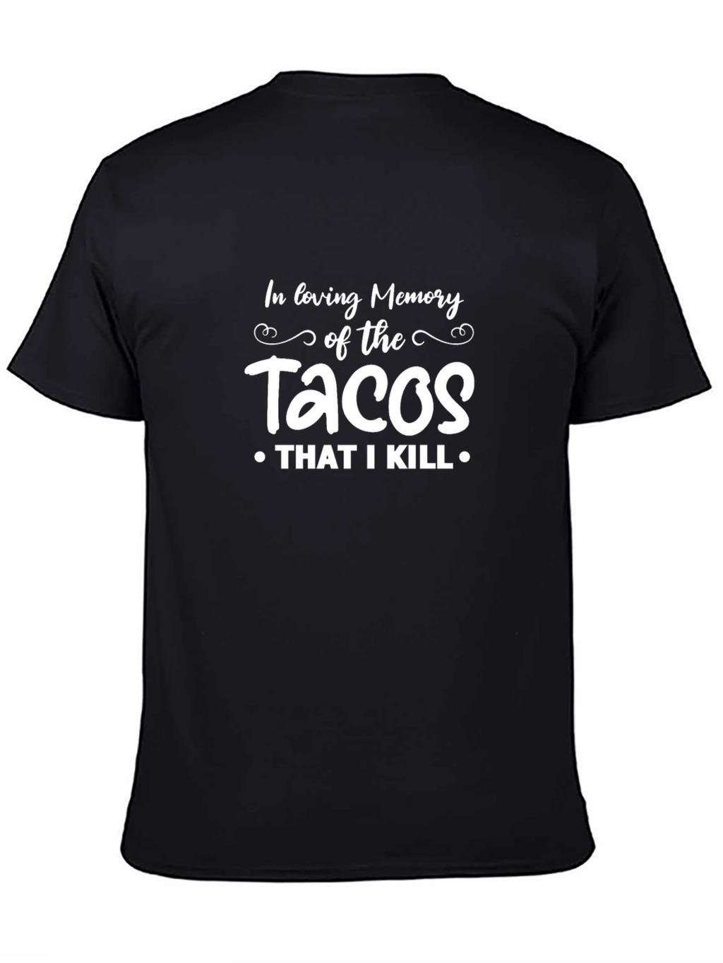 In Loving Memory of The Tacos T-Shirt