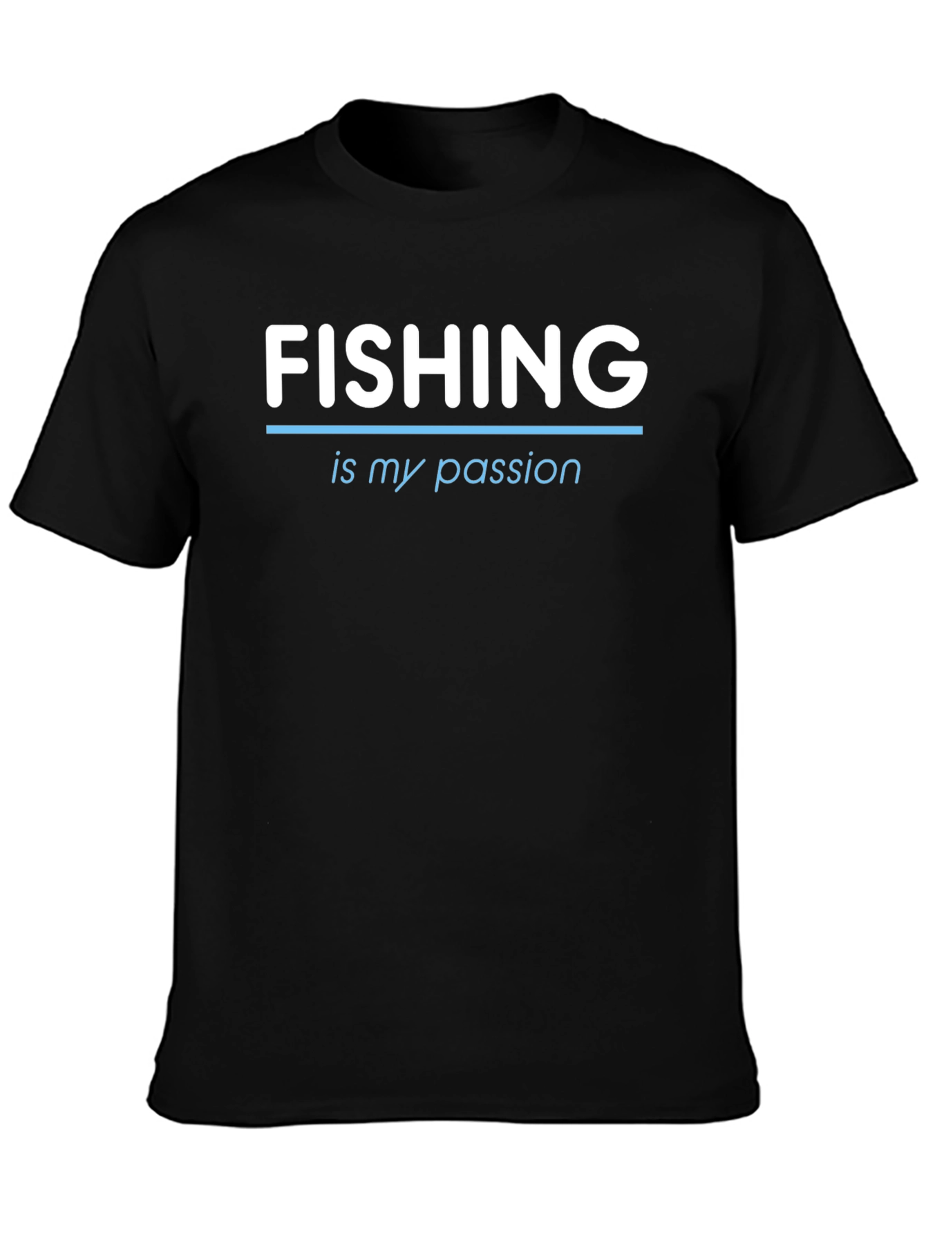 Fishing is My Passion Tee - Black Crew Neck