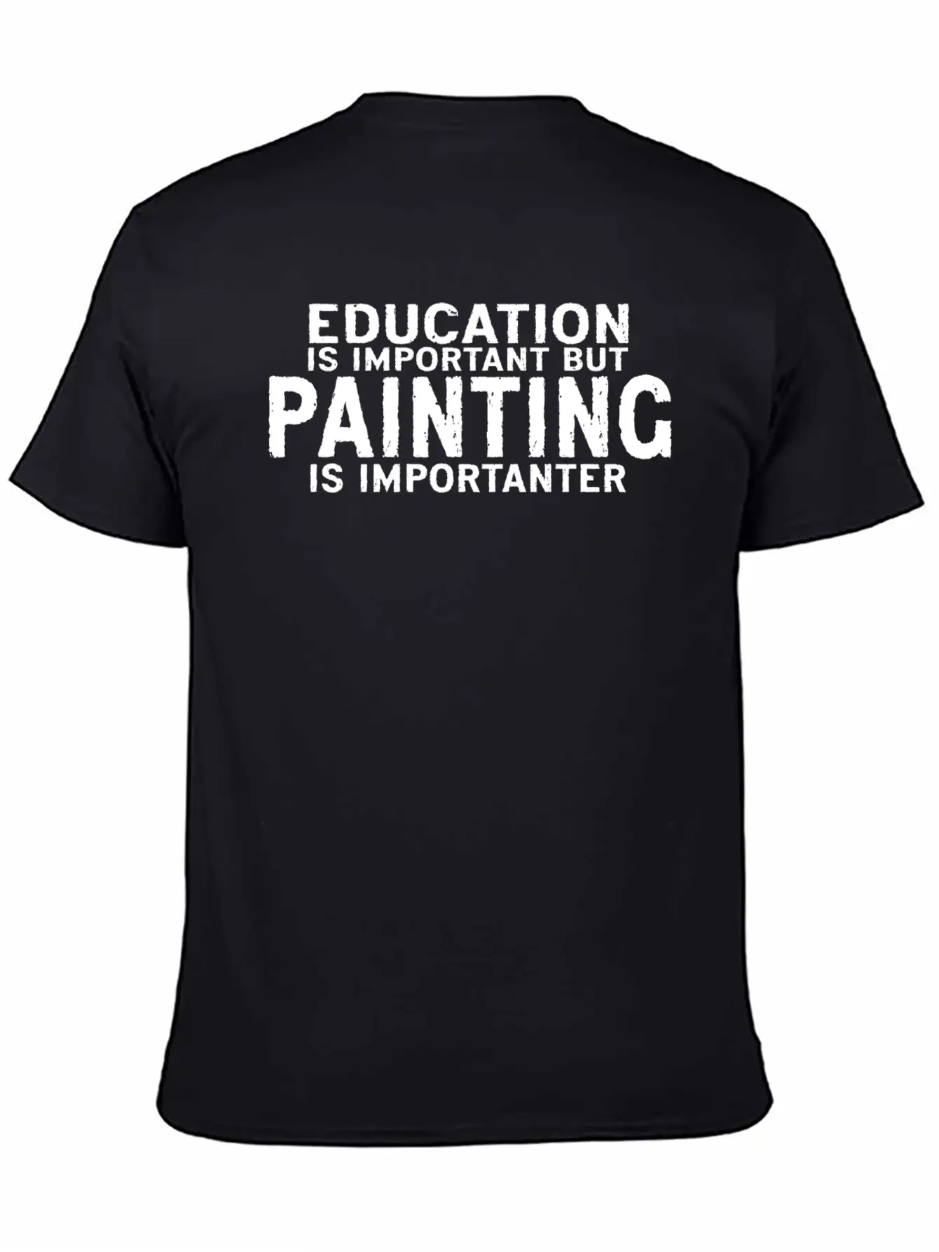 Education Is Important But Painting Is Importanter Classic Cotton Tee – Unisex Comfort For Any Season