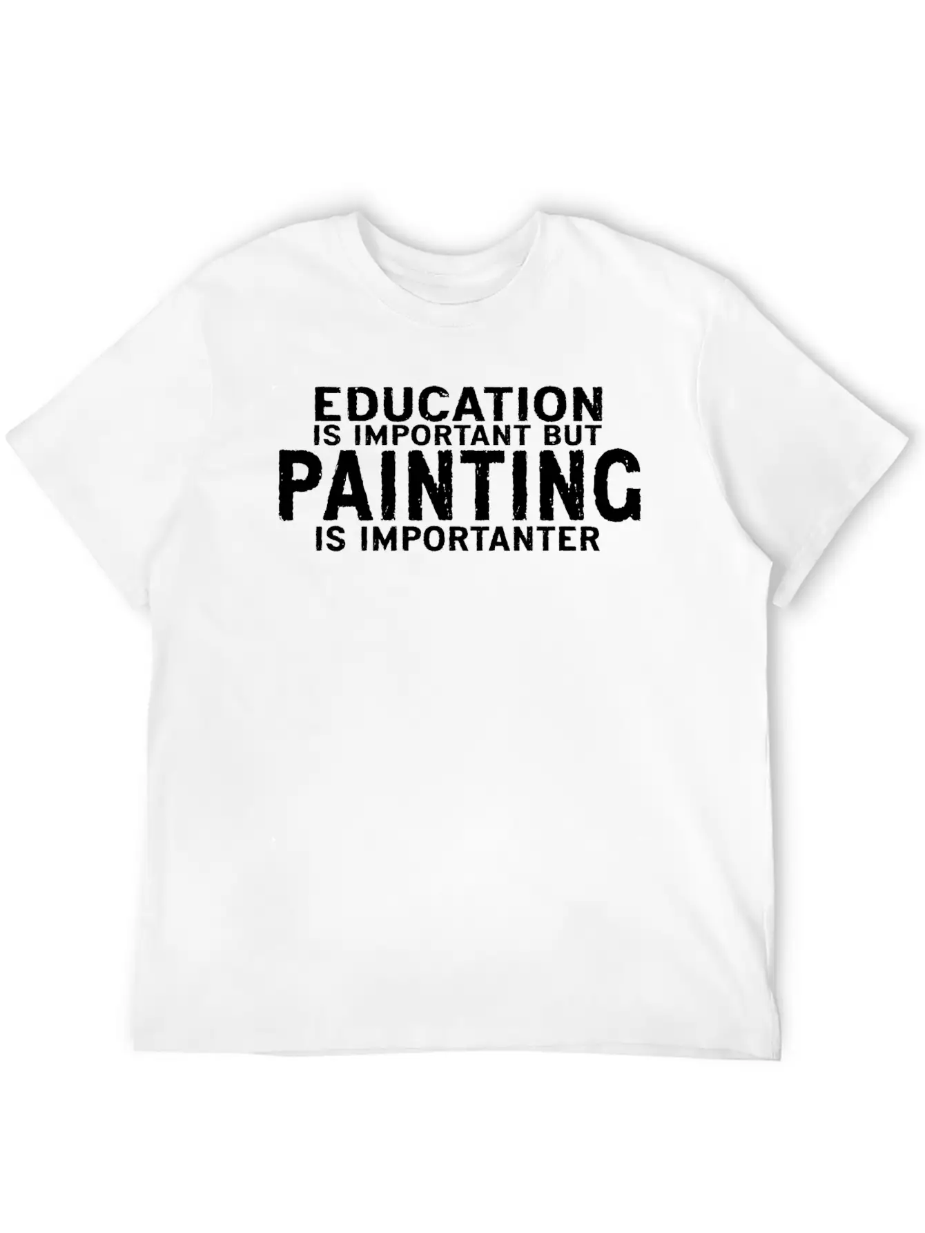 Education Is Important But Painting Is Importanter Classic Cotton Tee – Unisex Comfort For Any Season