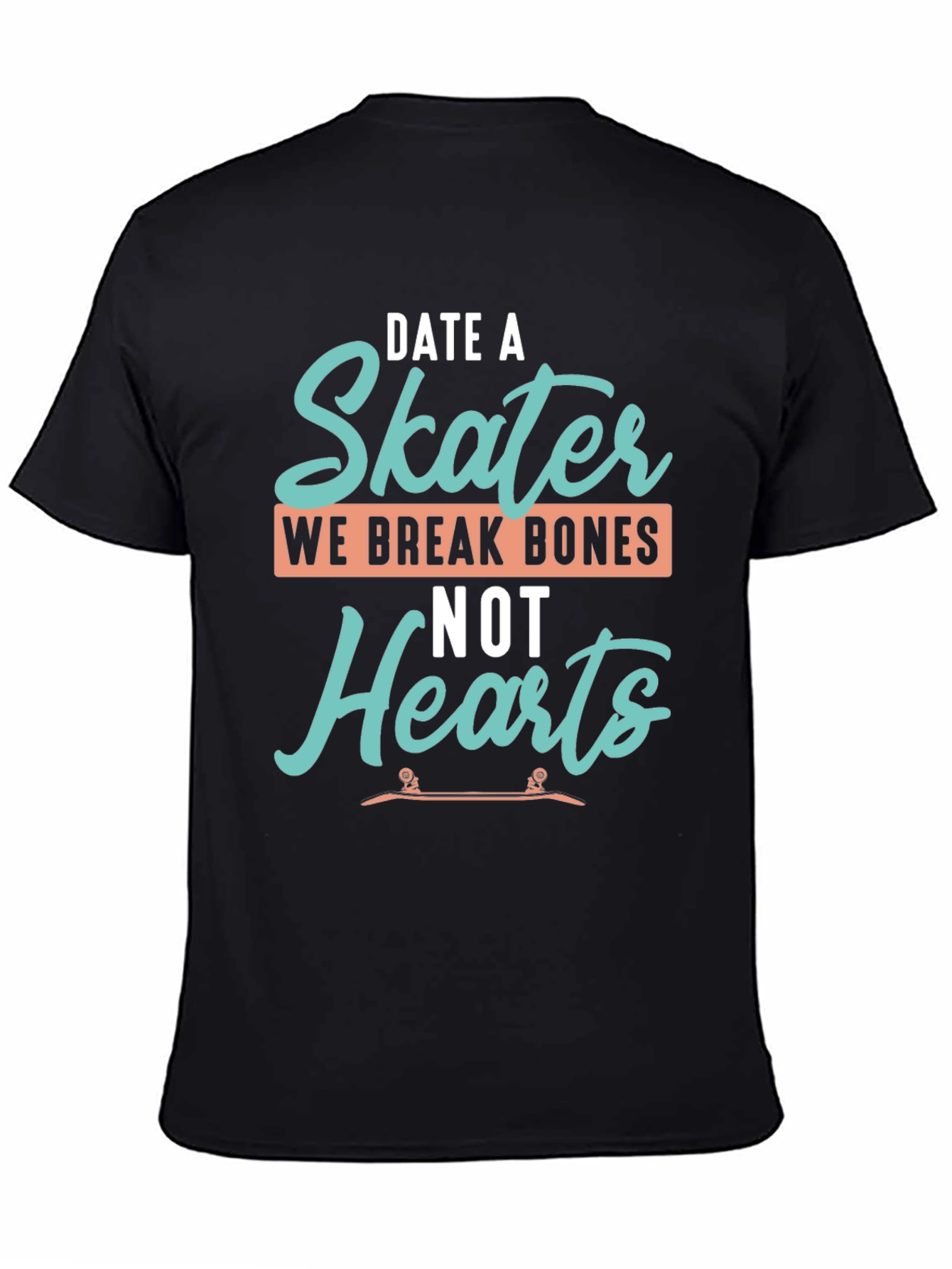 Date a Skater T-Shirt - Funny Skateboarder Tee
