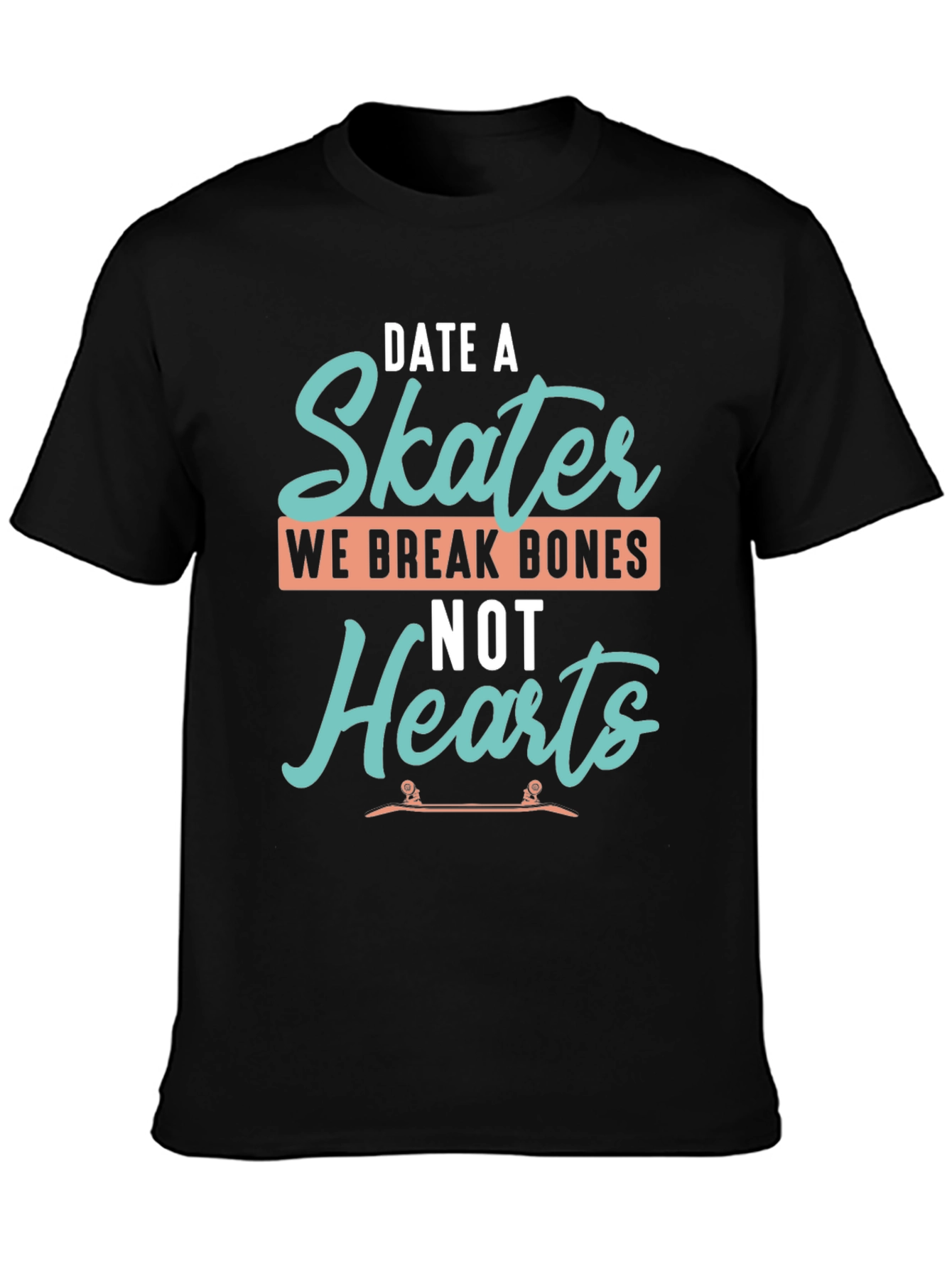 Date a Skater T-Shirt - Funny Skateboarder Tee