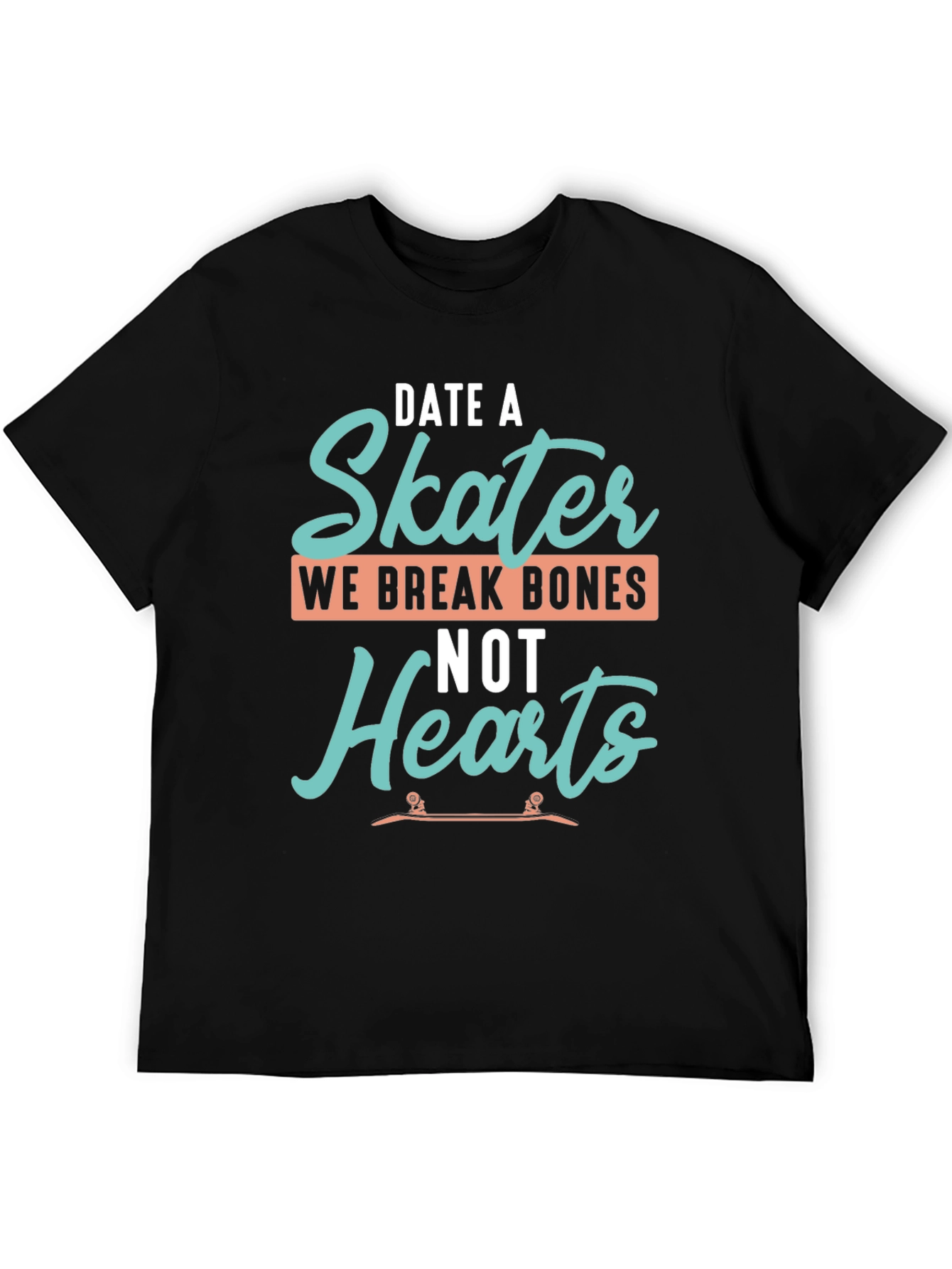Date a Skater T-Shirt - Funny Skateboarder Tee