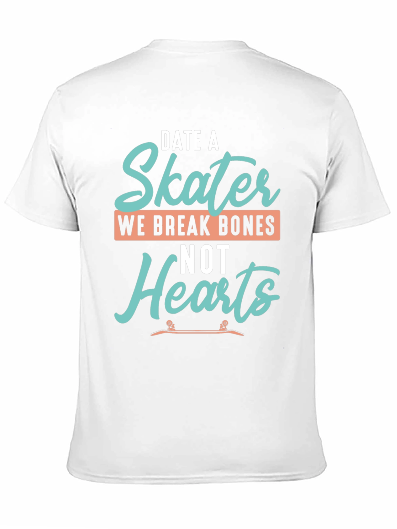 Date a Skater T-Shirt - Funny Skateboarder Tee
