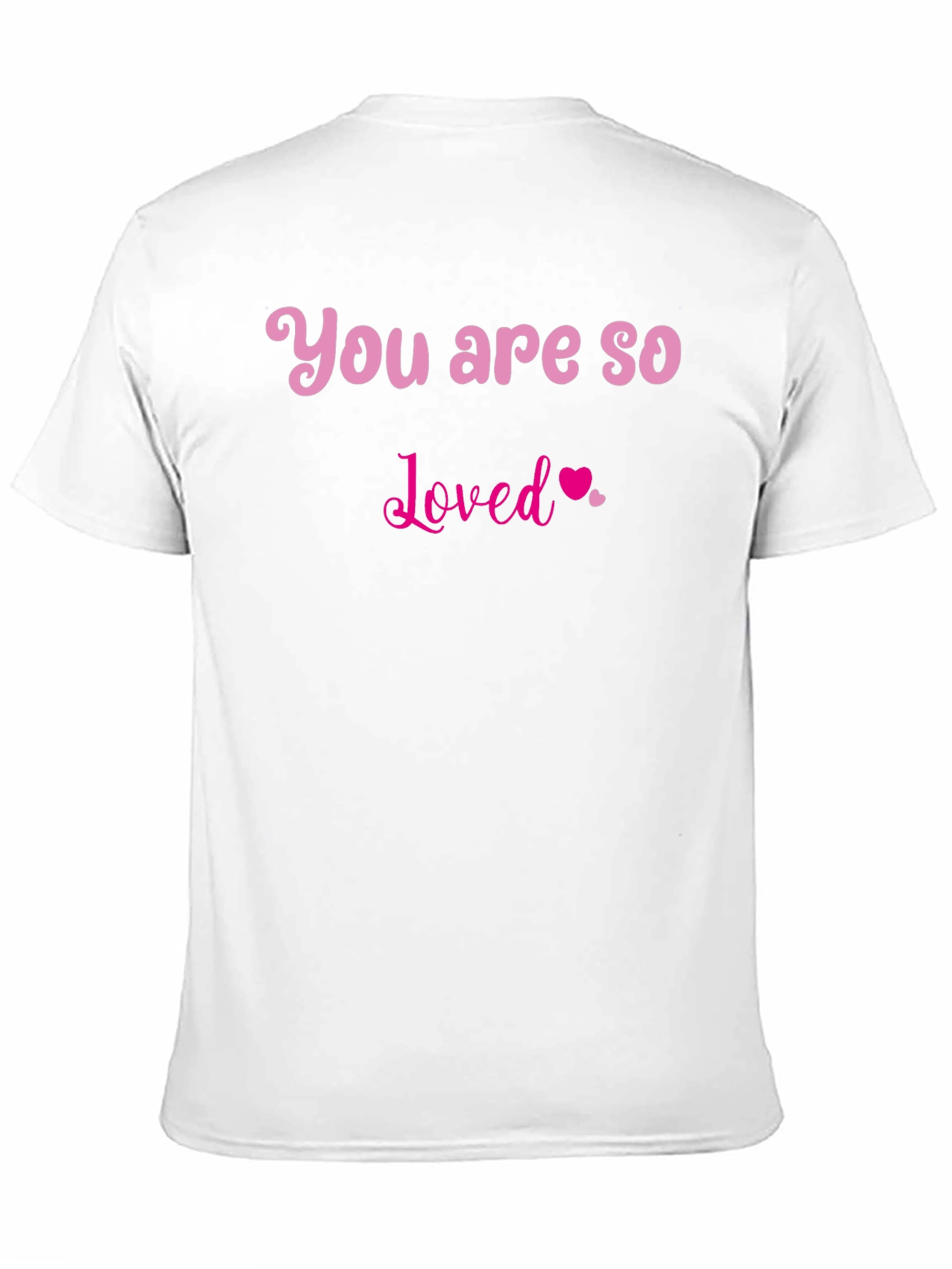 You Are So Loved T-Shirt - Black