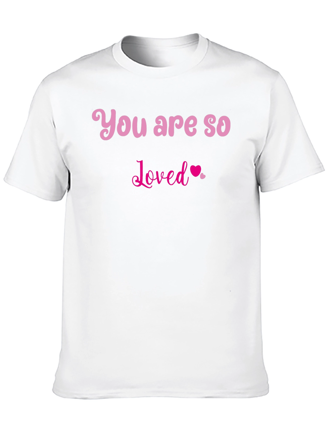 You Are So Loved T-Shirt - Black