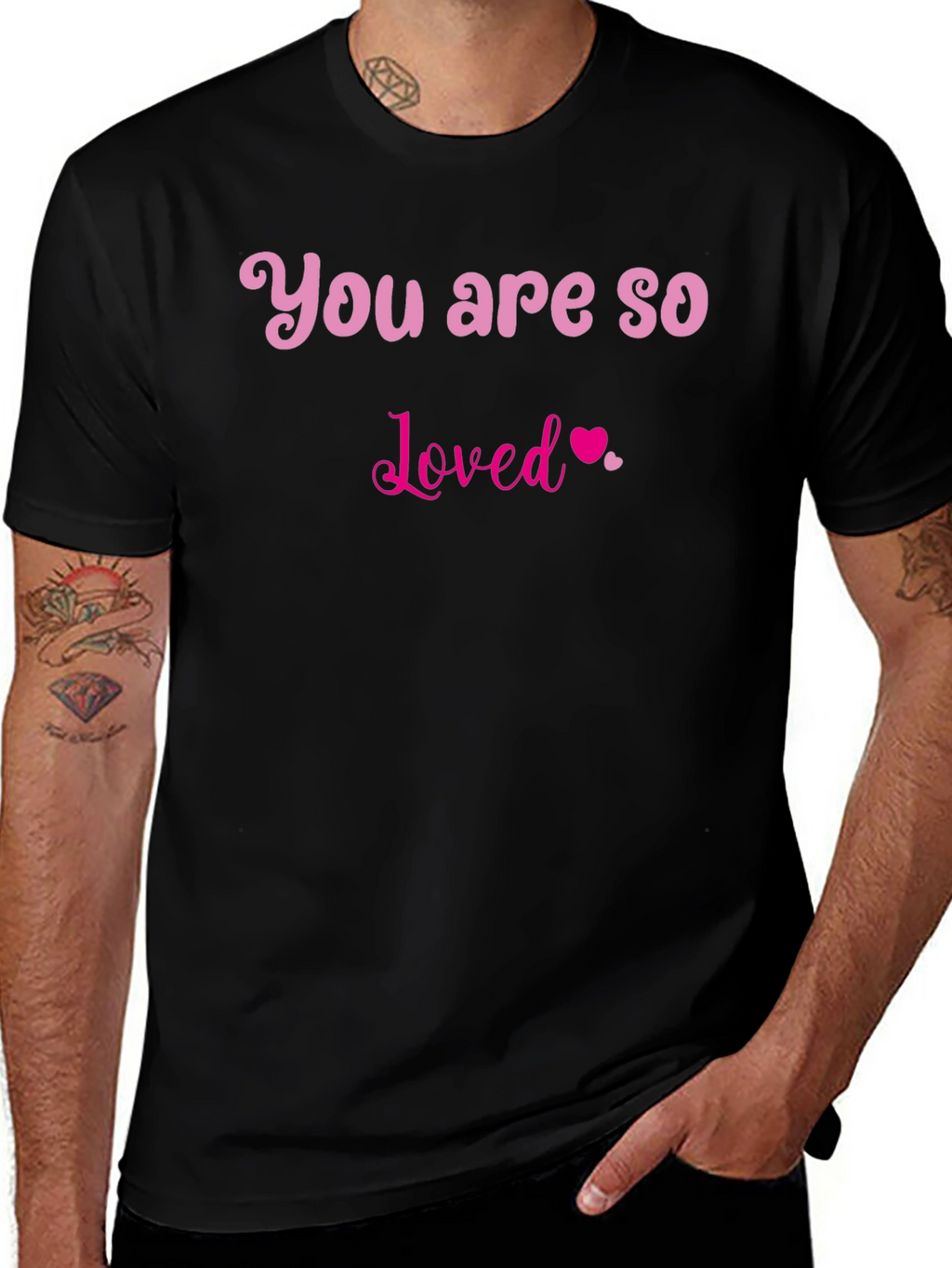 You Are So Loved T-Shirt - Black
