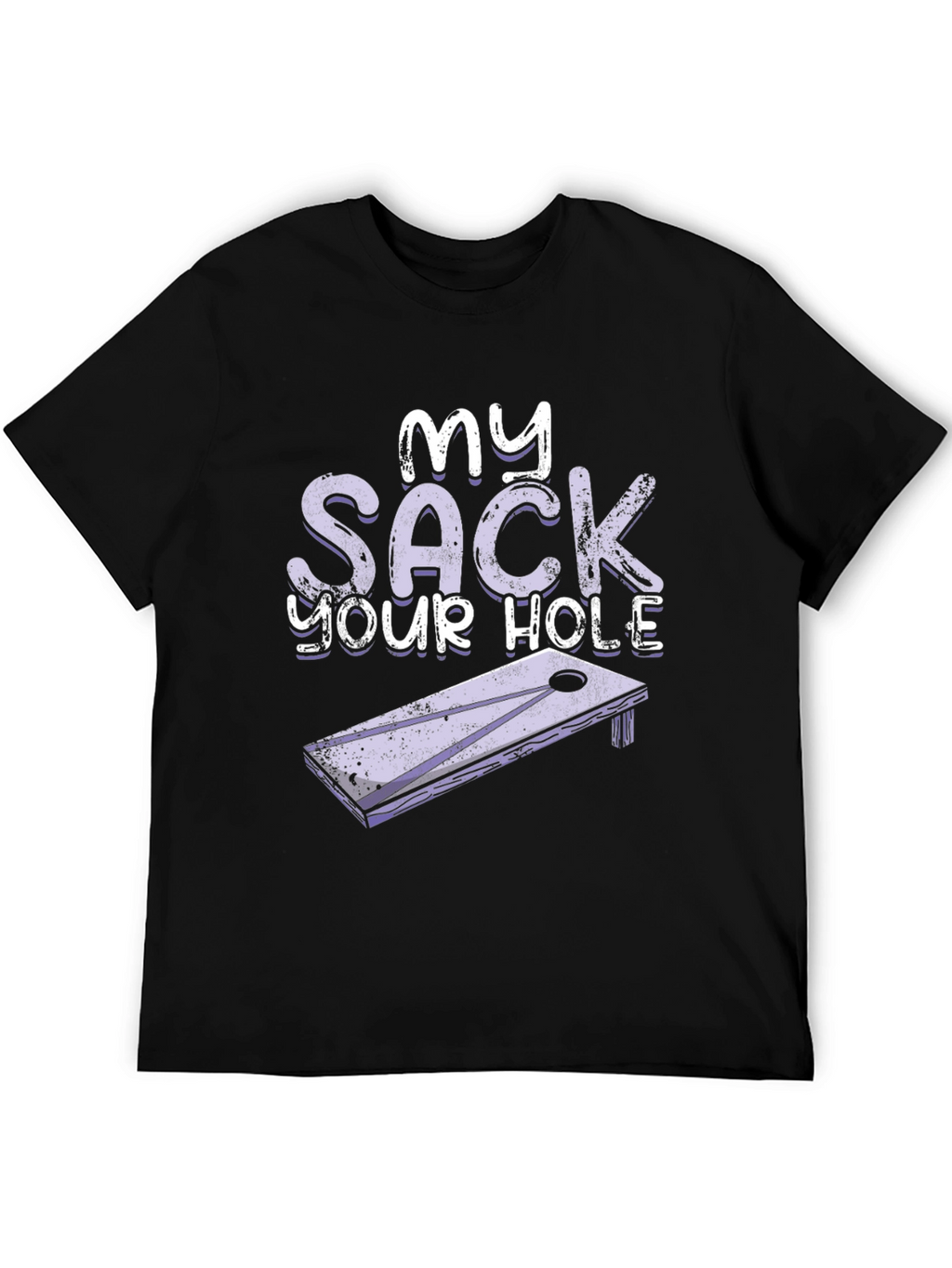 My Sack Your Hole Cornhole T-Shirt