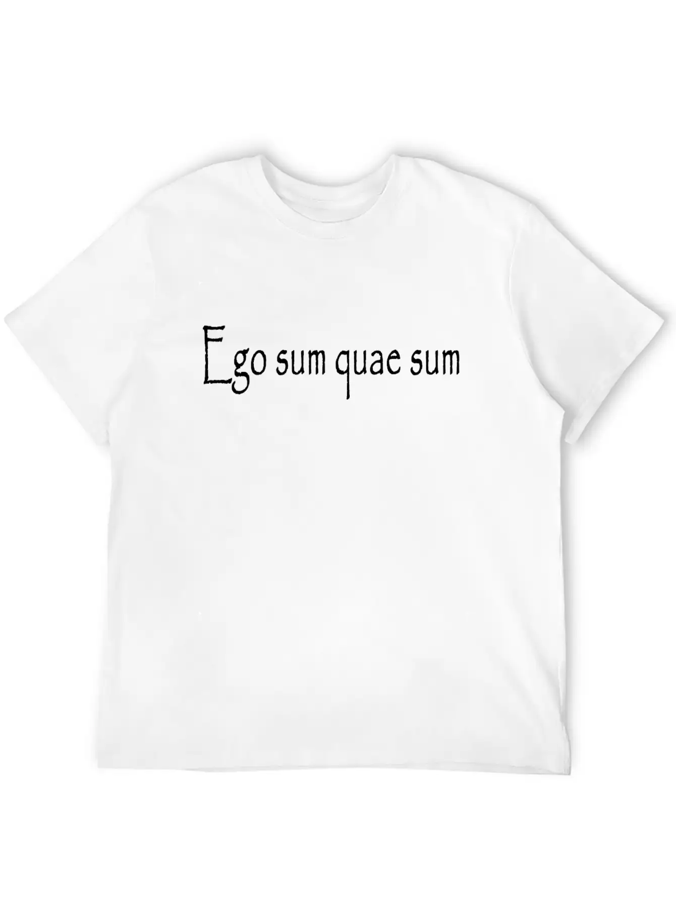 Ego Sum Quae Sum - I Am What I Am Relaxed Everyday Tee – Lightweight And Durable Cotton