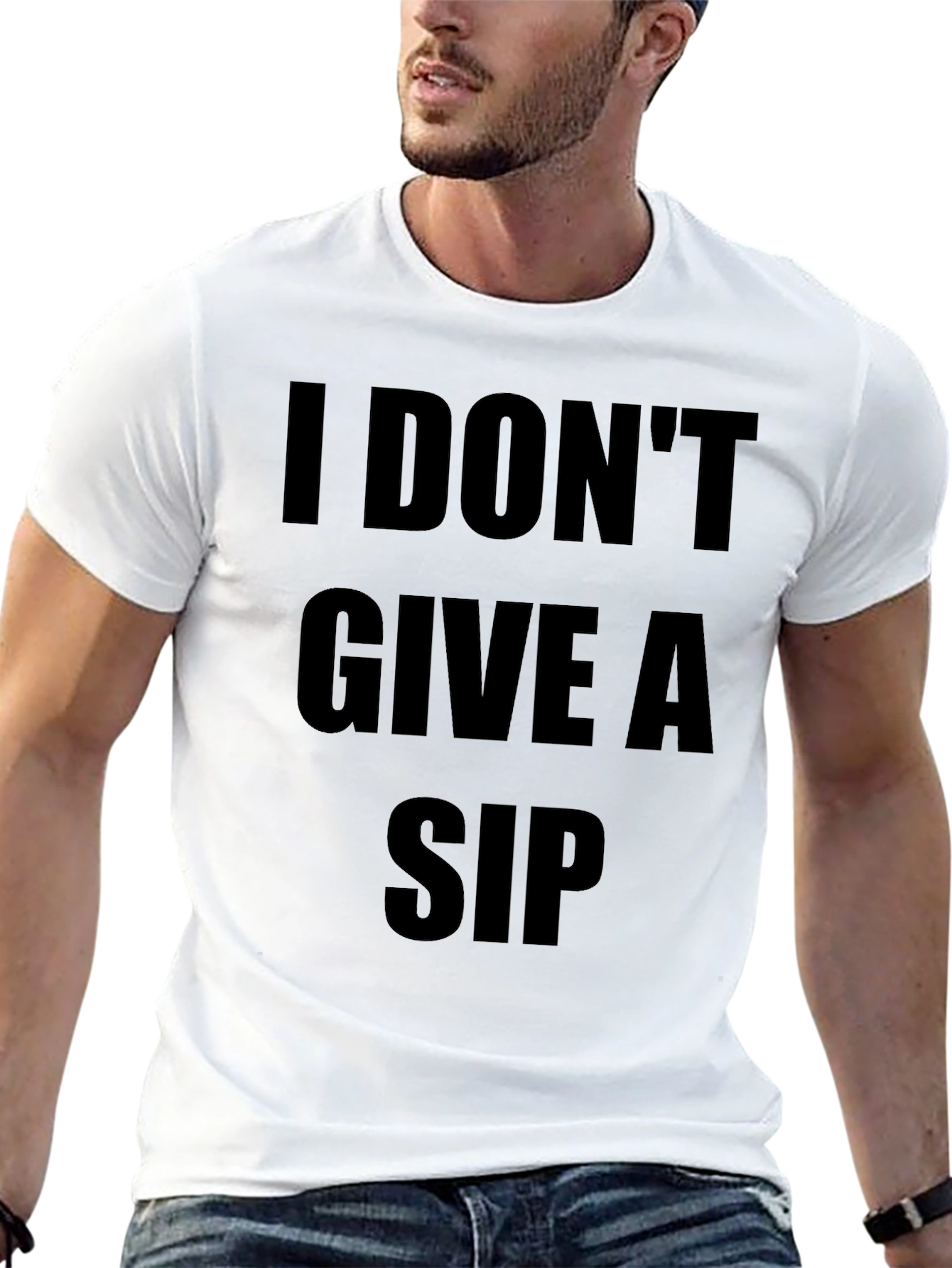 I Dont Give A Sip T-Shirt