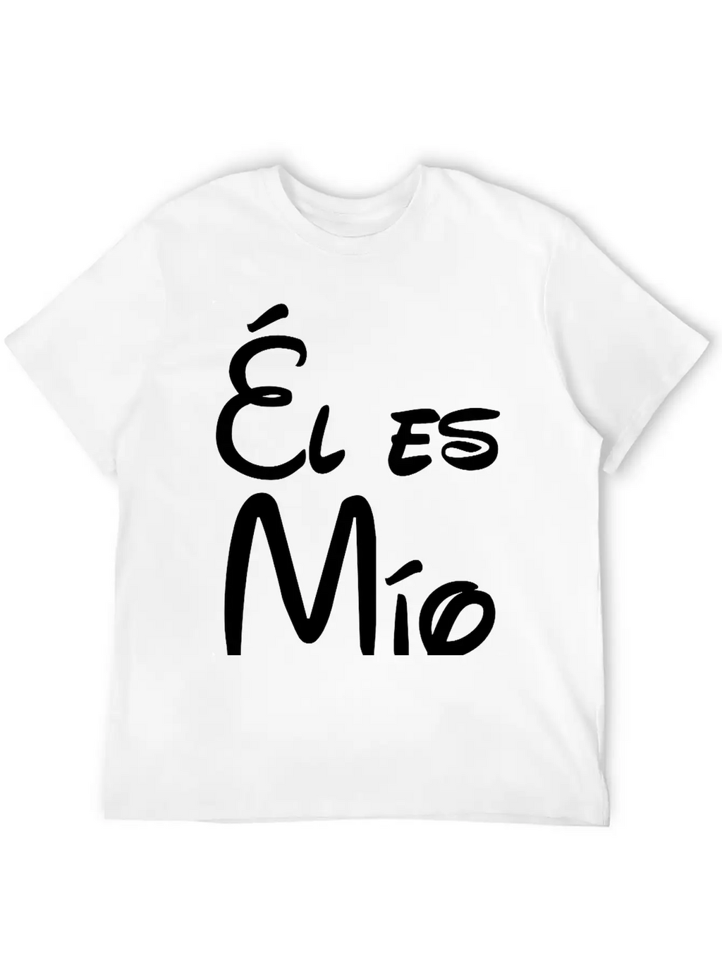 El_es_mio Unisex Casual T-Shirt – Clean Design For Daily Comfort