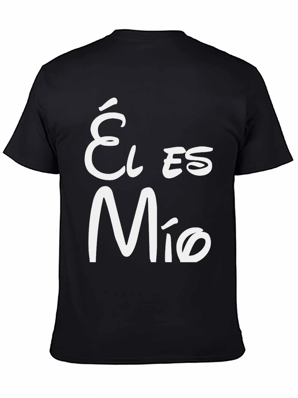 El_es_mio Unisex Casual T-Shirt – Clean Design For Daily Comfort