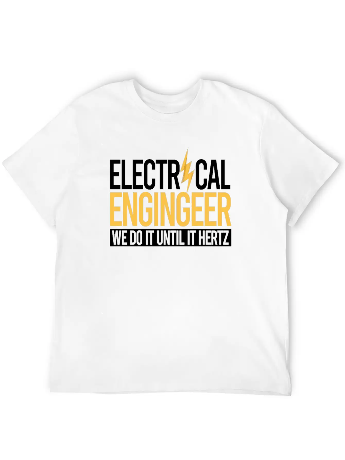 Electrical Engineer We Do It Essential Unisex Summer Tee – Soft Cotton Casual Fit
