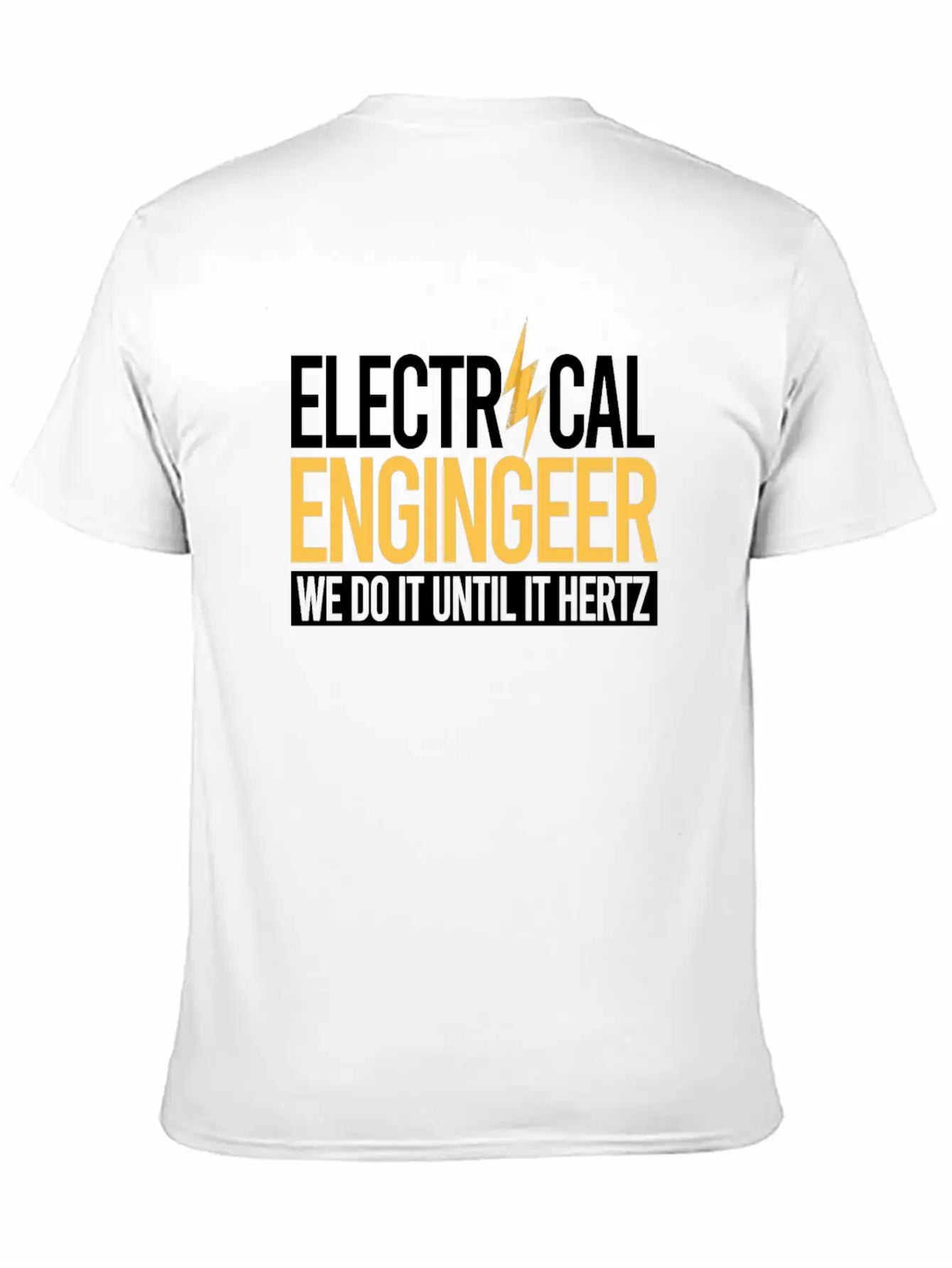 Electrical Engineer We Do It Essential Unisex Summer Tee – Soft Cotton Casual Fit