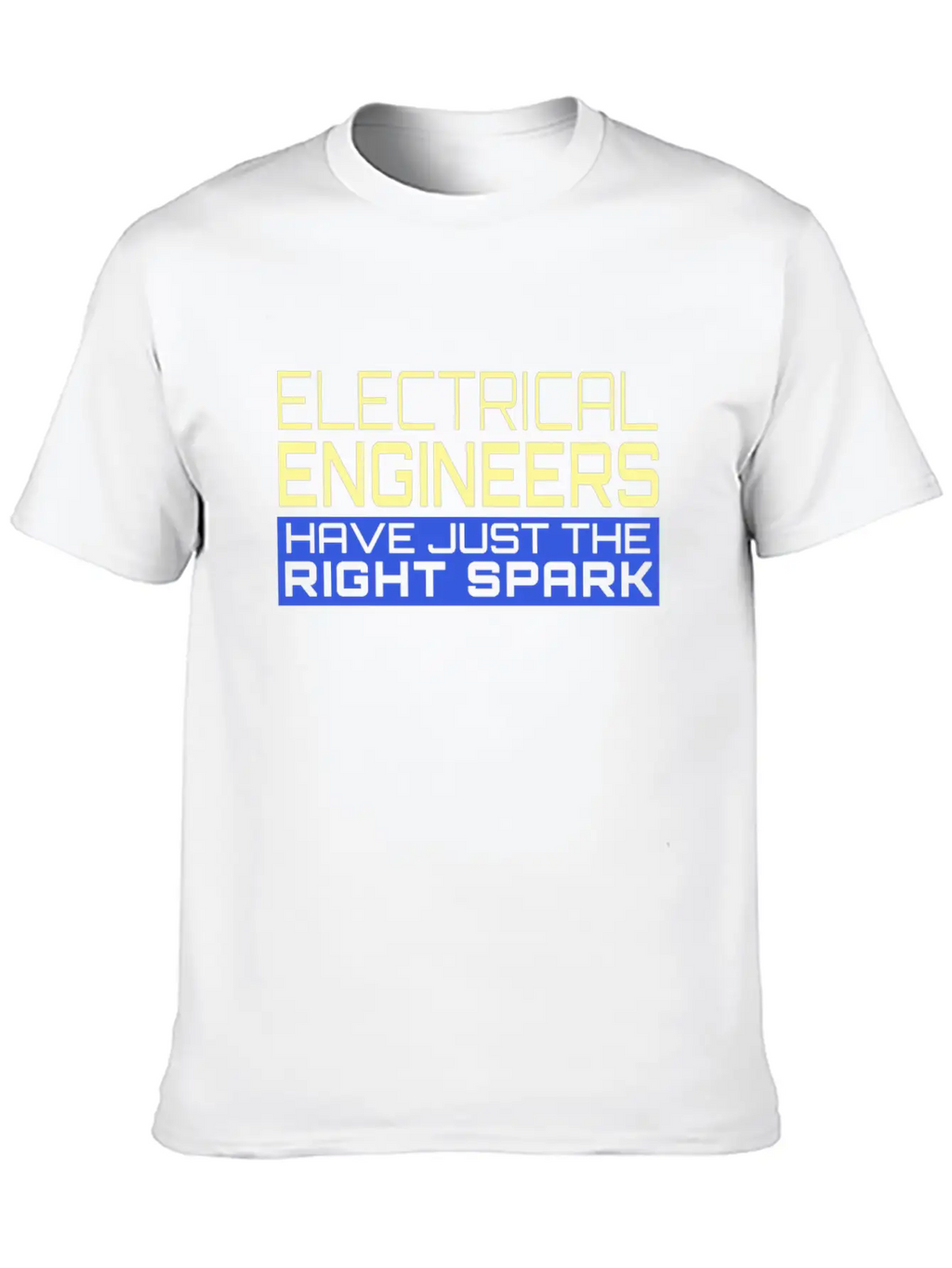 Electrical Engineers Have Just The Right Spark Essential Cotton Tee For Daily Outfits – Unisex Style
