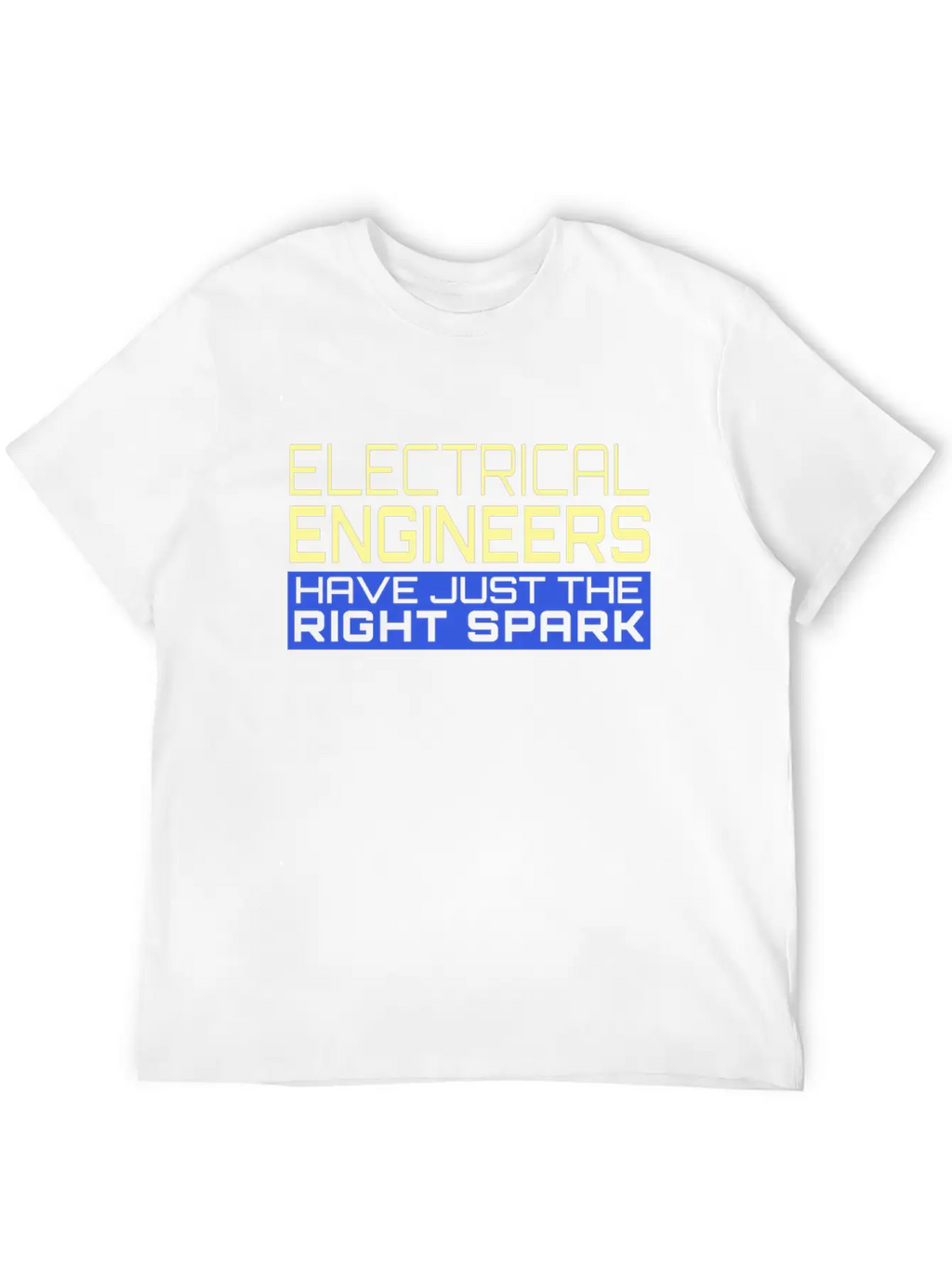 Electrical Engineers Have Just The Right Spark Essential Cotton Tee For Daily Outfits – Unisex Style