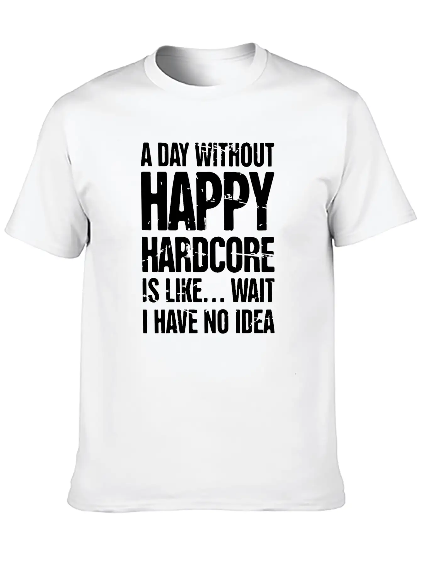 Electronic Music Happy Hardcore EDM Rave Stylish Everyday T-Shirt – Unisex Basic Cotton Tee