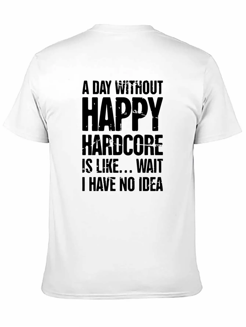 Electronic Music Happy Hardcore EDM Rave Stylish Everyday T-Shirt – Unisex Basic Cotton Tee