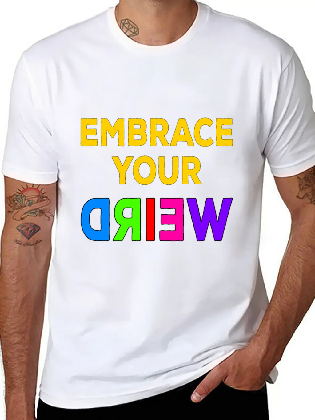 Embrace Your Weird Basic Graphic T-Shirt – Daily Comfort In Soft Cotton