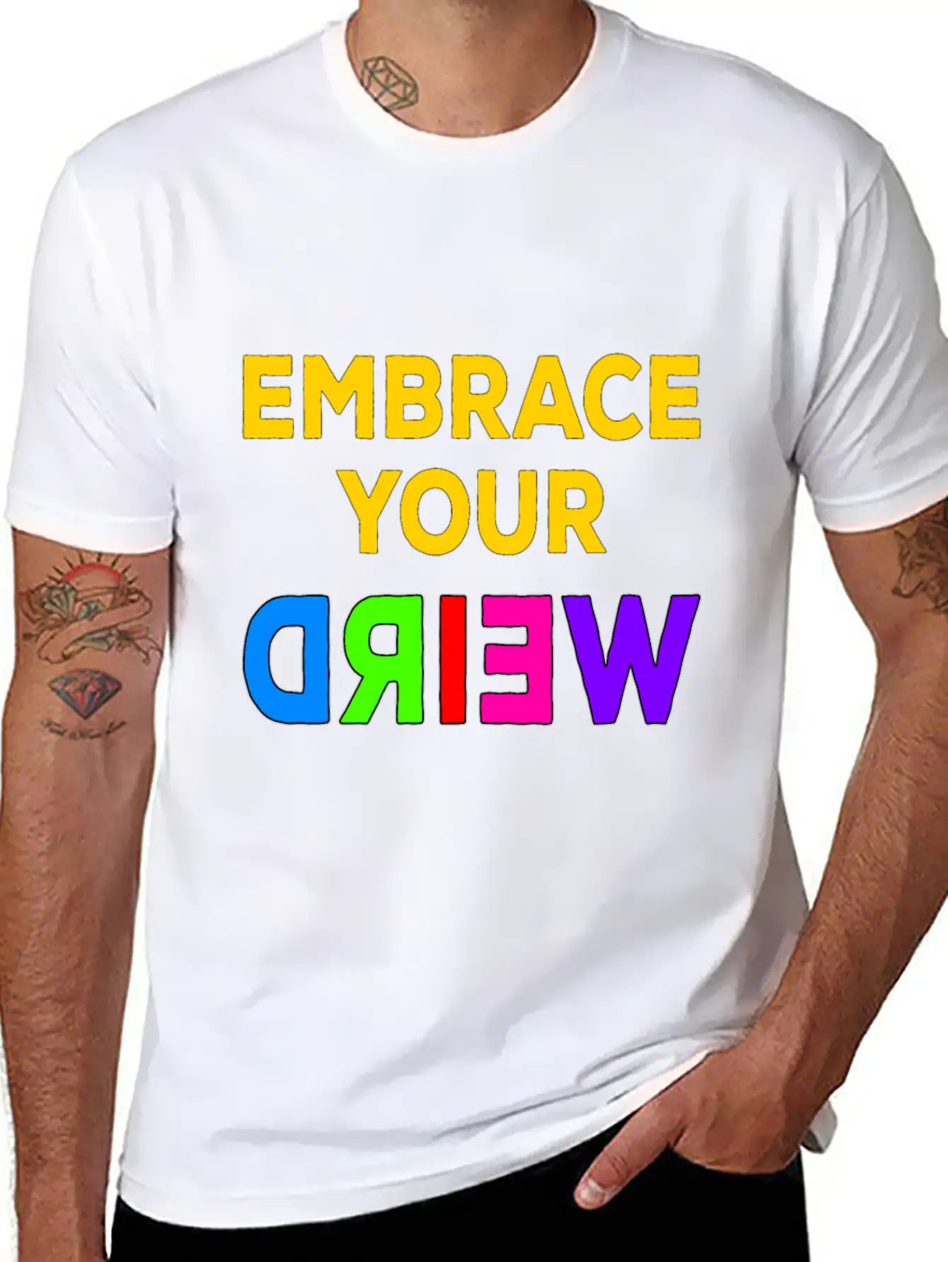 Embrace Your Weird Basic Graphic T-Shirt – Daily Comfort In Soft Cotton