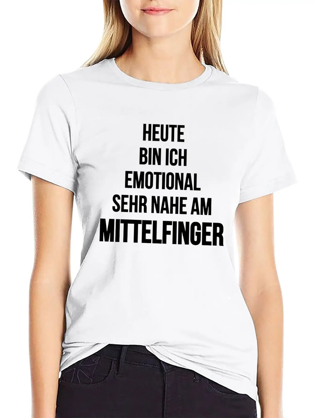 Emotional Sehr Nahe Am Mittelfinger Weis Stylish Everyday T-Shirt – Unisex Basic Cotton Tee