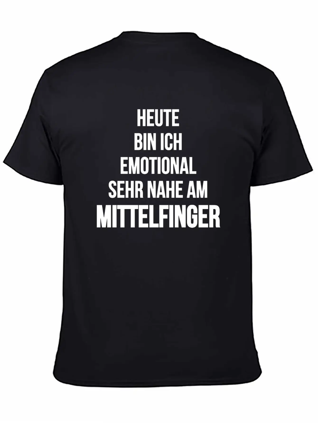Emotional Sehr Nahe Am Mittelfinger Weis Stylish Everyday T-Shirt – Unisex Basic Cotton Tee