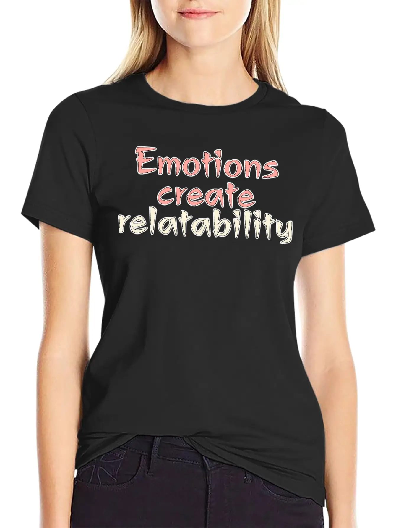 Emotions Create Relatability Unisex Casual T-Shirt – Clean Design For Daily Comfort