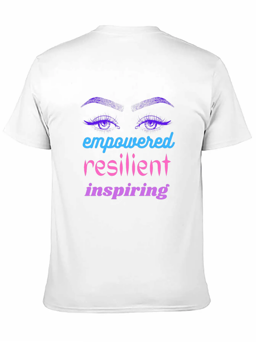 Empowered Resilient Inspiring Stylish Everyday T-Shirt – Unisex Basic Cotton Tee