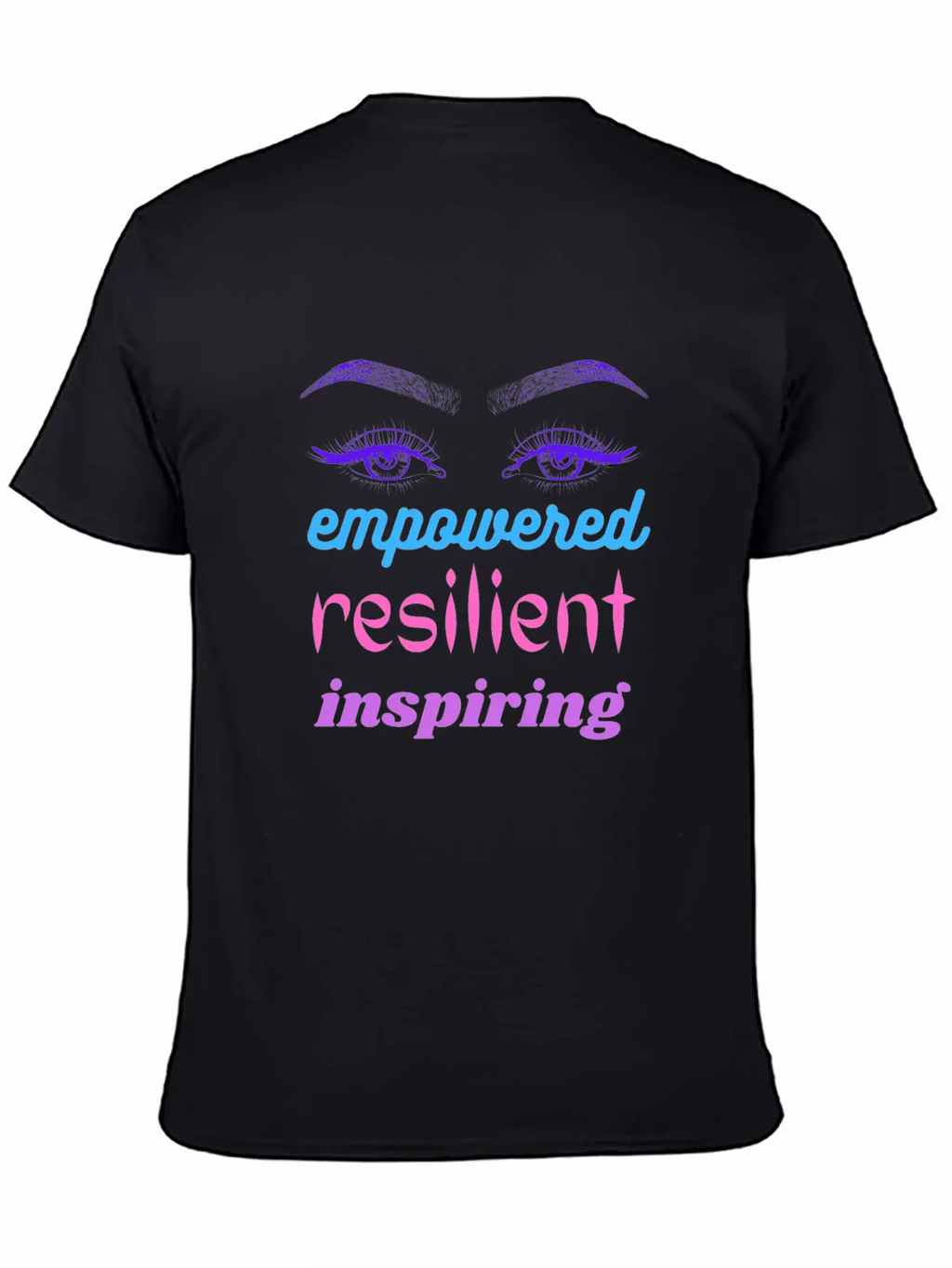 Empowered Resilient Inspiring Stylish Everyday T-Shirt – Unisex Basic Cotton Tee